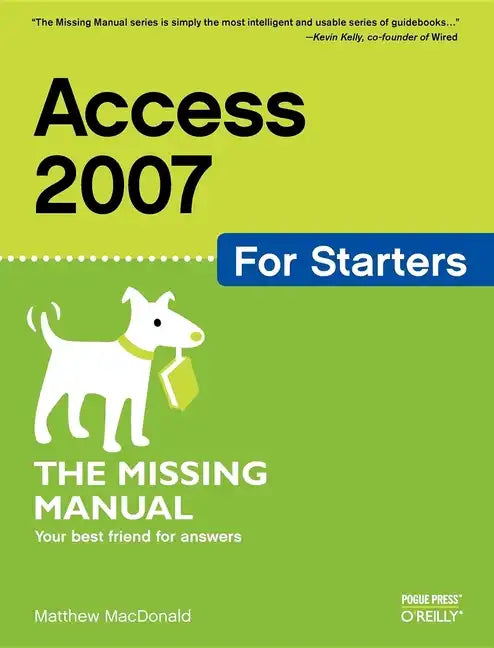 Access 2007 for Starters: The Missing Manual - Paperback