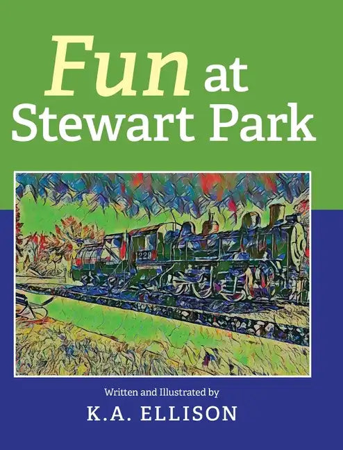 Fun at Stewart Park - Hardcover
