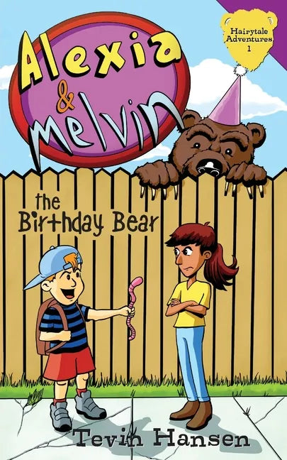 Alexia & Melvin: The Birthday Bear - Paperback