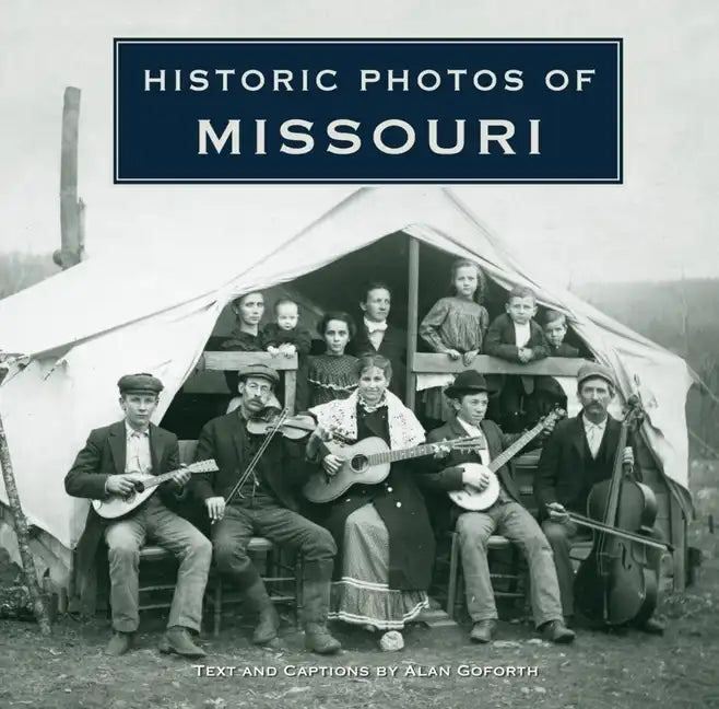 Historic Photos of Missouri - Hardcover