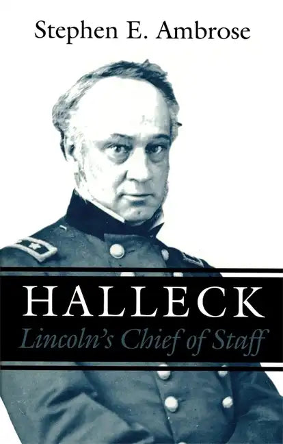 Halleck: Lincoln's Chief of Staff - Paperback