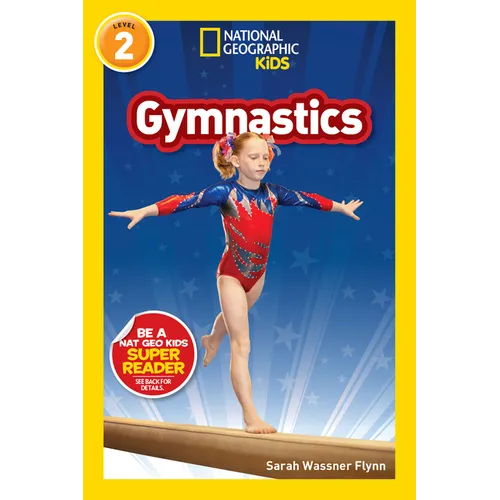 Gymnastics (National Geographic Kids Readers, Level 2) - Paperback