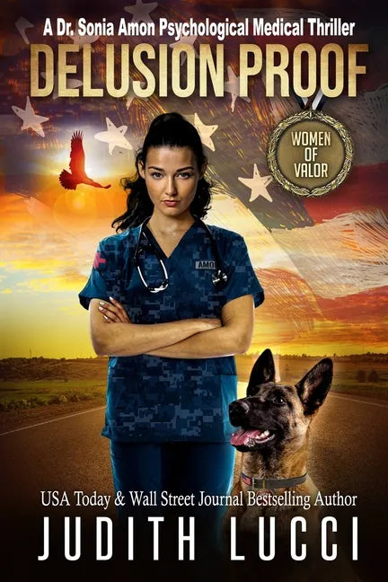Delusion Proof: A Sonia Amon, MD Medical Thriller - Paperback