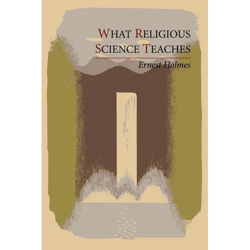 What Religious Science Teaches - Paperback