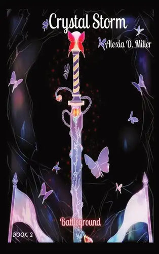 Crystal Storm: Battleground - Hardcover