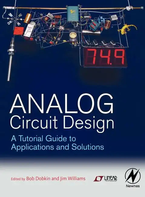 Analog Circuit Design: A Tutorial Guide to Applications and Solutions - Hardcover