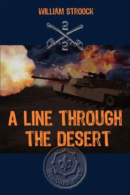 A Line through the Desert: The First Gulf War - Paperback