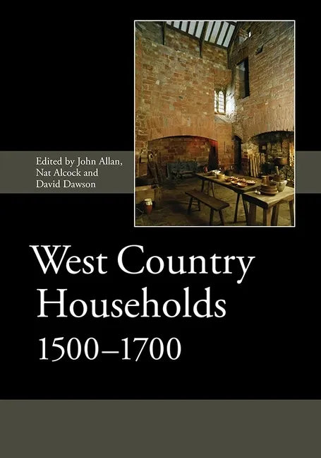 West Country Households, 1500-1700 - Hardcover
