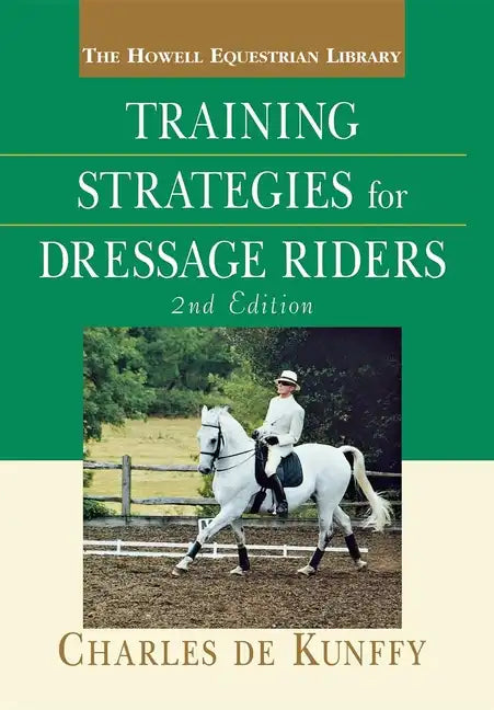 Training Strategies for Dressage Riders - Hardcover