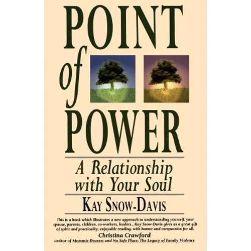 Point of Power: A Relationship with Your Soul - Paperback