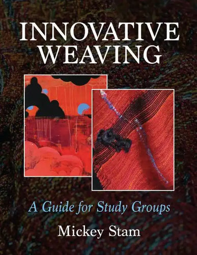 Innovative Weaving: A guide for study groups - Paperback