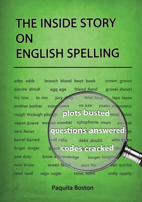 The Inside Story on English Spelling - Paperback