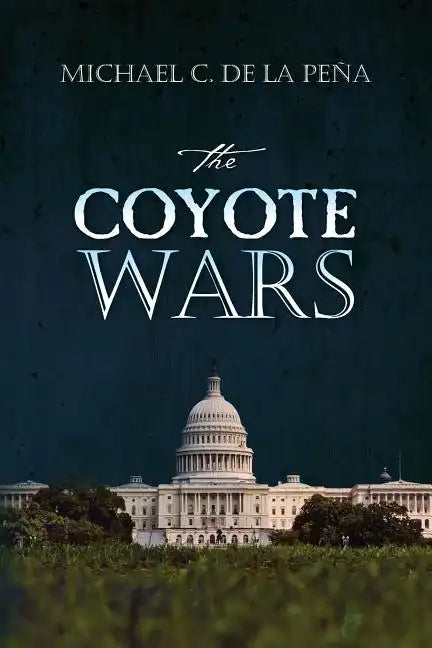 The Coyote Wars - Paperback