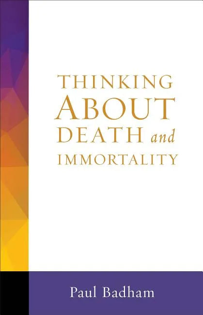 Thinking about Death and Immortality - Paperback