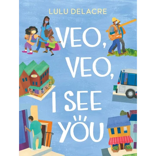 Veo, Veo, I See You - Hardcover