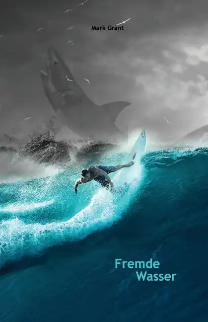 Fremde Wasser: Intermediate German Reader Parallel translation for speakers of English - Paperback