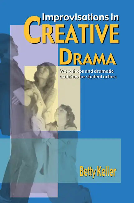 Improvisations in Creative Drama - Paperback
