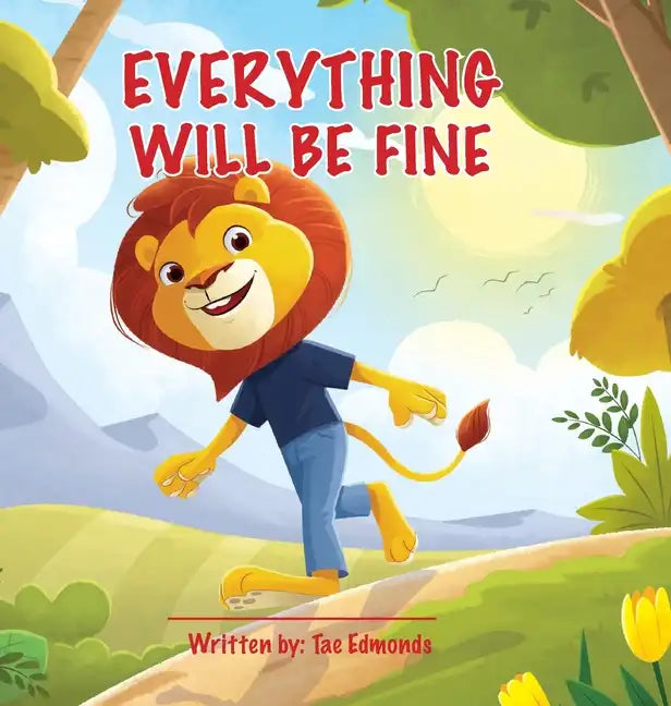 Everything is Fine - Hardcover