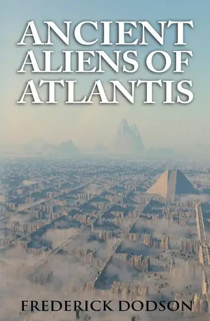 Ancient Aliens of Atlantis - Paperback
