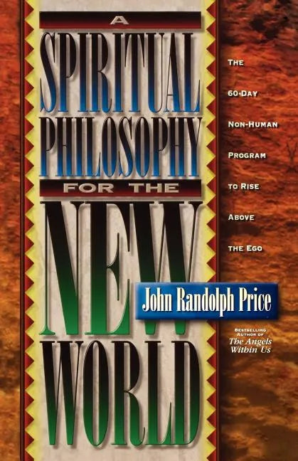 A Spiritual Philosophy for the New World - Paperback