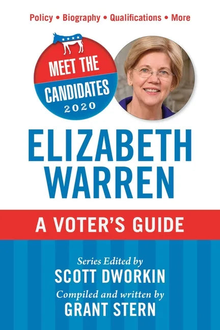 Meet the Candidates 2020: Elizabeth Warren: A Voter's Guide - Paperback