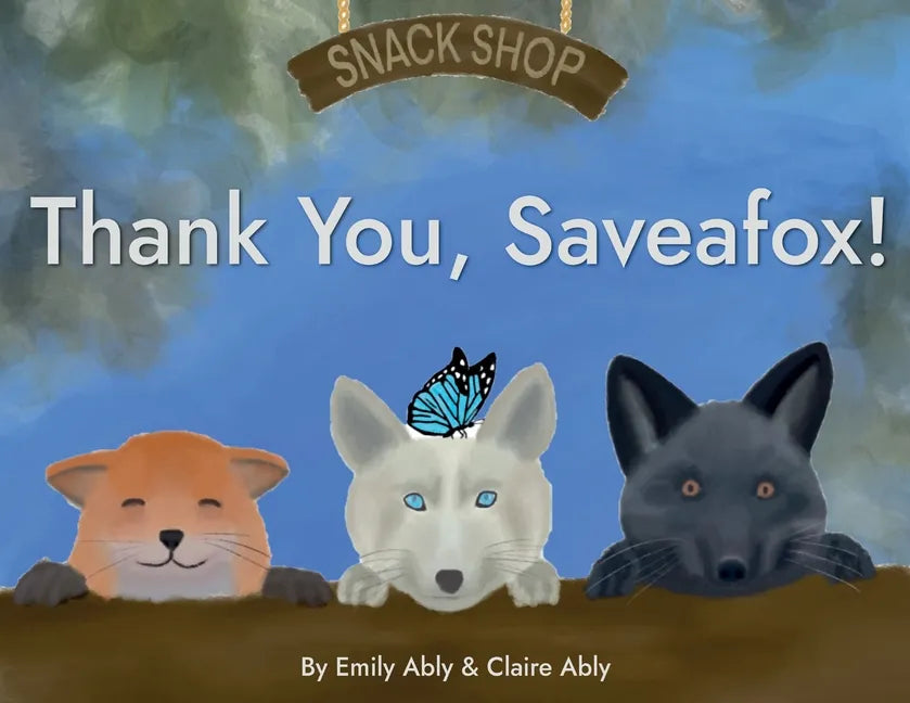 Thank You, Saveafox! - Paperback