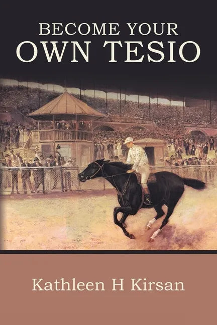 Become Your Own Tesio - Paperback