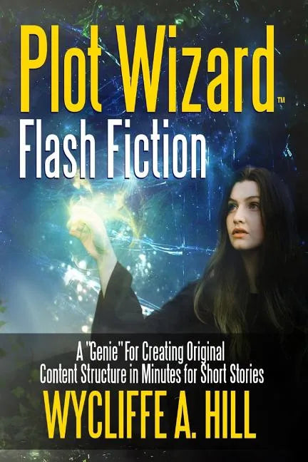 Plot Wizard Flash Fiction: A 