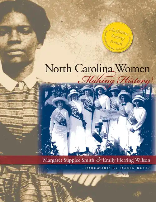 North Carolina Women: Making History - Paperback