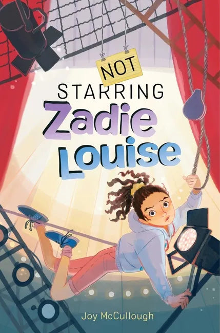 Not Starring Zadie Louise - Hardcover