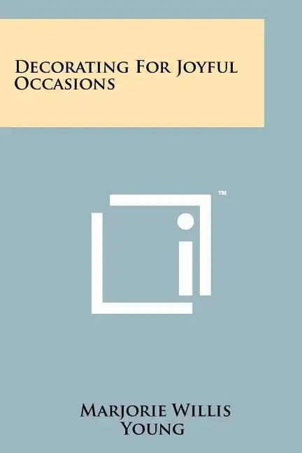Decorating for Joyful Occasions - Paperback