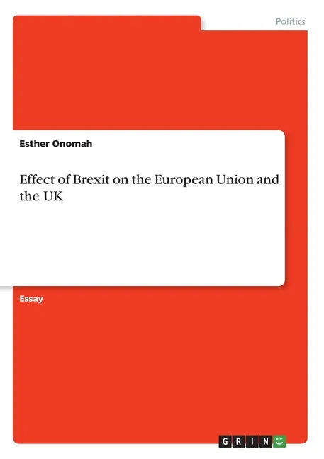 Effect of Brexit on the European Union and the UK - Paperback