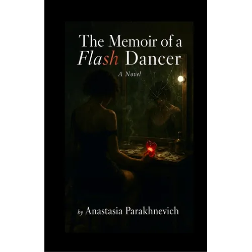 The Memoir of a Flash Dancer - Paperback