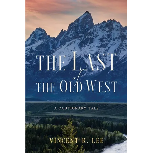 The Last of the Old West