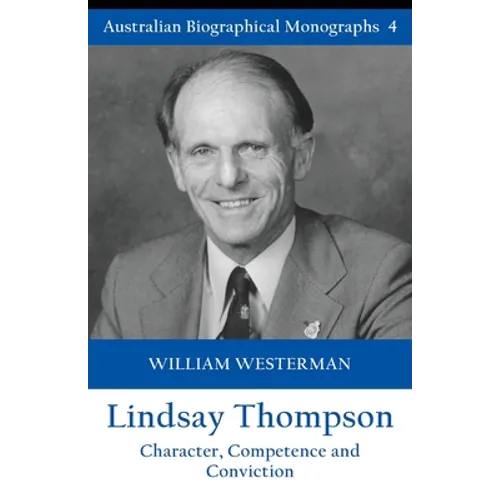 Lindsay Thompson: Character, Competence and Conviction - Paperback