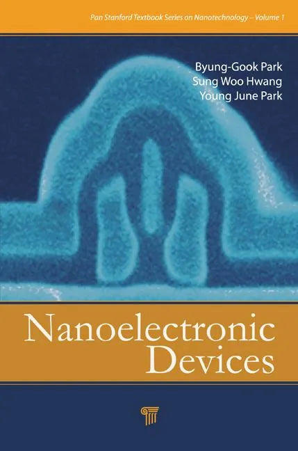 Nanoelectronic Devices - Hardcover