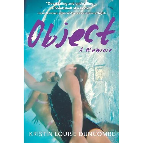 Object: A Memoir of Childhood Abuse and a Shocking Cover-Up at the Highest Ranks of Government - Paperback