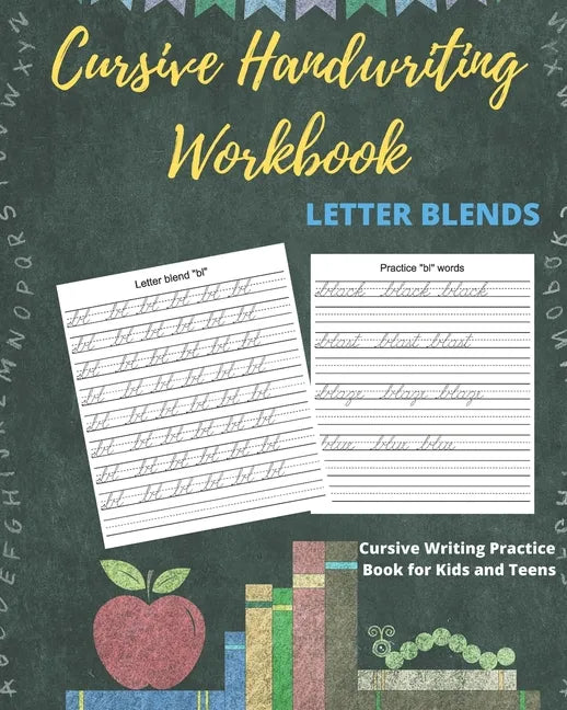 Cursive Handwriting Workbook Letter Blends: Cursive Writing Practice Book for Kids and Teens - Paperback