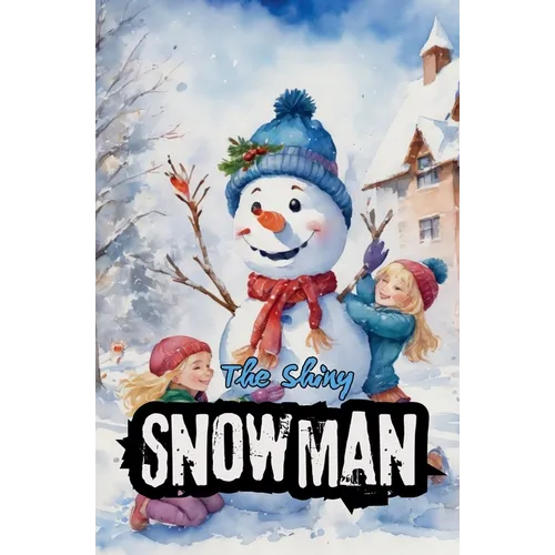 The Shiny Snowman - Paperback