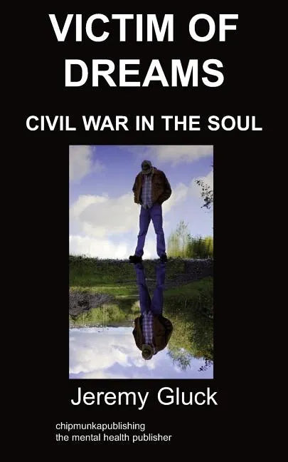 Victim of Dreams: Civil War in the Soul - Paperback