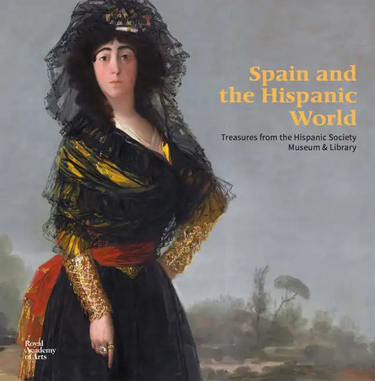 Spain and the Hispanic World: Treasures from the Hispanic Society Museum & Library - Paperback