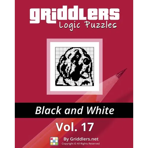 Griddlers Logic Puzzles: Black and White - Paperback