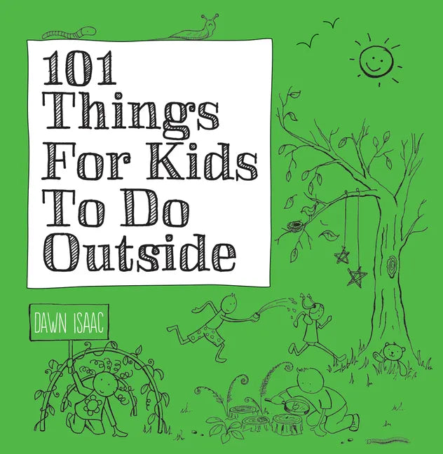 101 Things for Kids to Do Outside - Paperback