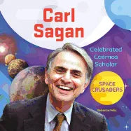 Carl Sagan: Celebrated Cosmos Scholar: Celebrated Cosmos Scholar - Library Binding