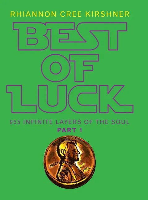 Best of Luck: 955 Infinite Layers of the Soul - Hardcover