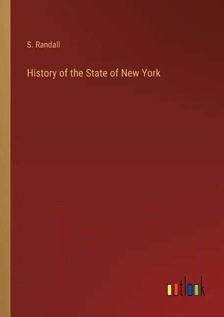 History of the State of New York - Paperback