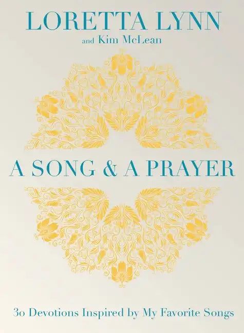 A Song and a Prayer: 30 Devotions Inspired by My Favorite Songs - Hardcover