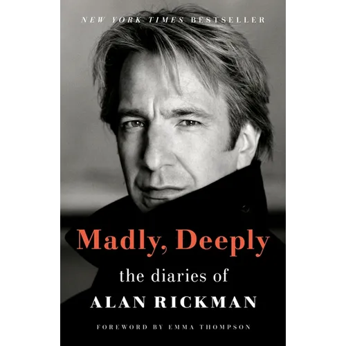 Madly, Deeply: The Diaries of Alan Rickman - Paperback