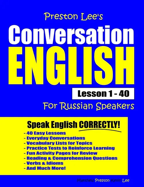 Preston Lee's Conversation English For Russian Speakers Lesson 1 - 40 - Paperback