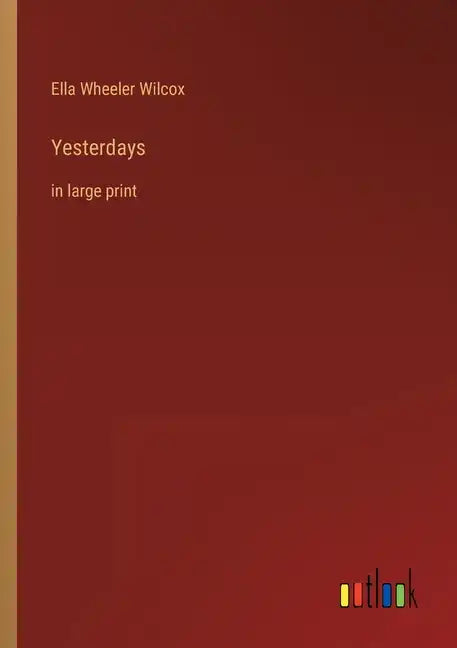 Yesterdays: in large print - Paperback